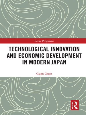 cover image of Technological Innovation and Economic Development in Modern Japan